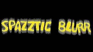 spazztic blurr - he not a home - YouTube