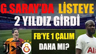 G.SARAY 2 YILDIZI LİSTEYE EKLEDİ I FB'YE 1 ÇALIM DAHA MI I KRİTİK 48 SAAT I ZANİOLO GERÇEĞİ #Golvar
