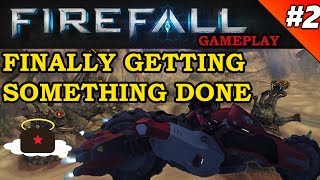 FINALLY GETTING SOMETHING DONE - Firefall gameplay