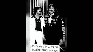 Ferdi̇ Akyildiz İle Ferdi̇ Tayfur Beraber Düeti̇