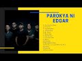 Parokya Ni Edgar Top Hits - Top Hits 2020 - Top Song - Best Hits - Best Music Playlist 2020