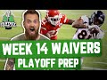 Fantasy Football 2020 - Week 14 Waivers + Full Stream Ahead, Playoff Prep - Ep. #999