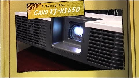 Casio XJ-H1650 Projector Review