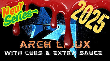 Vanilla Arch Linux Installation - 2025 SERIES!