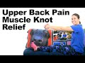 Relieve Upper Back Pain from Trigger Points & Muscle Knots