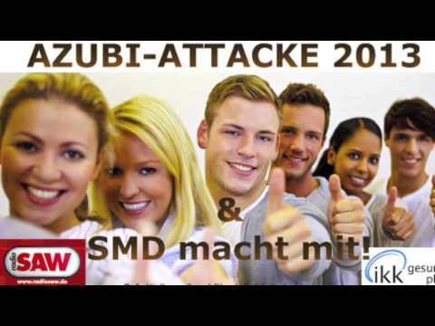 Azubi Attack 2013 SMD Azubi Attack 2013 SMD