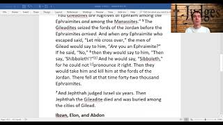 Judges 12 Jephthah's Conflict w/Ephraim (v5 ford escape cross over) Shibboleth, Ibzan, Elon, Abdon