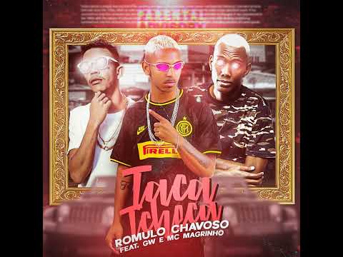Taca Tcheca (feat. Mc Gw & Mc Magrinho)