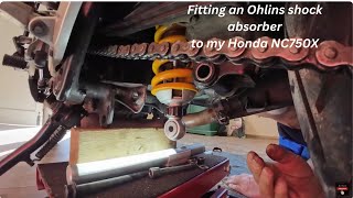 Fitting an Ohlins shock absorber to my Honda NC750 X