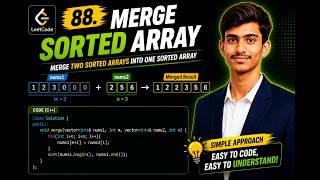 Merge Sorted Array | LeetCode | C++ Easy Explanation