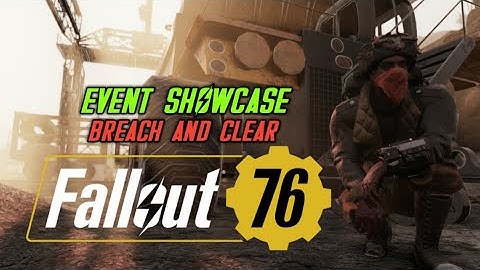 Fallout 76 - Event: Breach and Clear