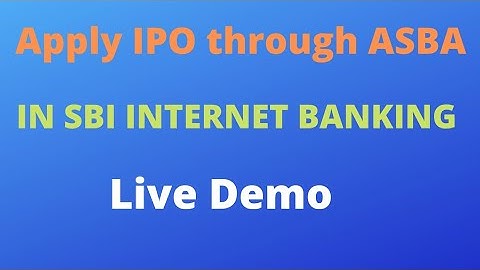 How to apply IPO through ASBA in sbi internet banking | live demo