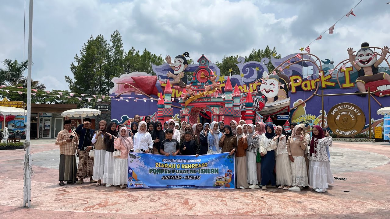 PONPES AL ISHLAH PUTRI GOES TO MALANG BERSAMA MUTIARA TOUR || 29-30 DES 2025