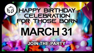 ❤️ Happy Birthday Celebration on March 31