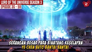 FULL SEASON 3 BAGIAN 2 | SERANGAN RAJA DEWA KEGELAPAN | ALUR CERITA FILM LORD OF THE UNIVERSE