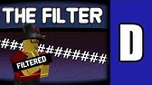 Has The Roblox Filter Gone Insane Youtube - roblox chat filter has gone crazy