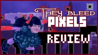From Steam to Switch! | They Bleed Pixels Review