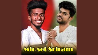 Download Lagu Mic Set Sriram