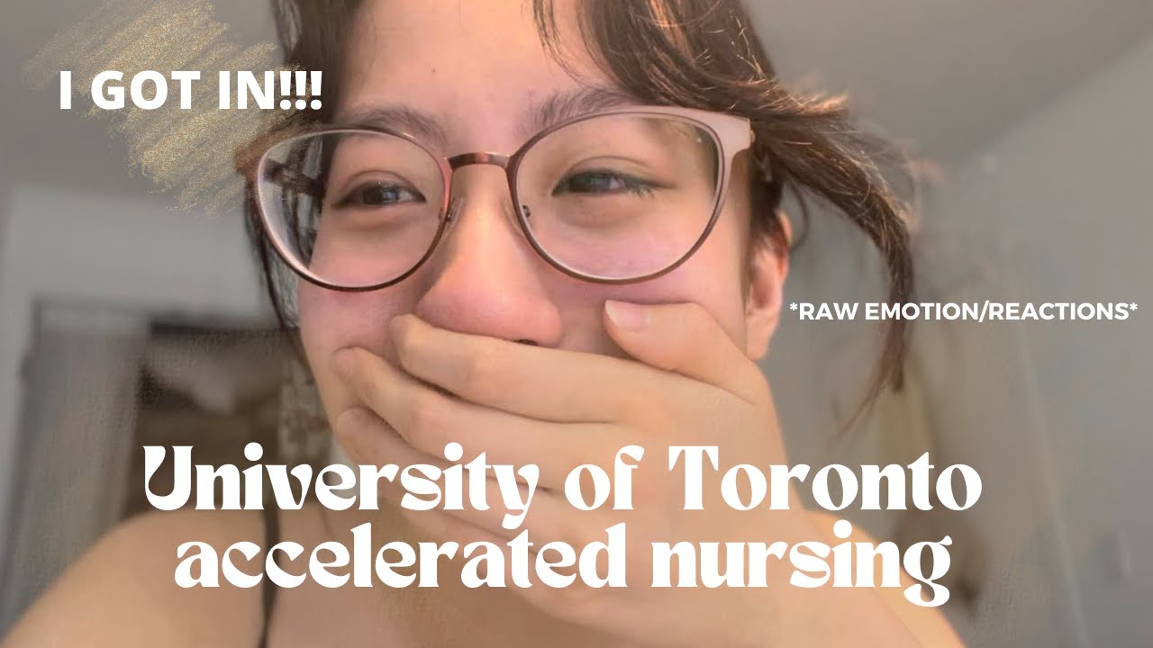 Getting Into My DREAM Accelerated Nursing School! (UofT)