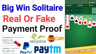 Big Win Solitaire Payment Proof - Big Win Solitaire Real Or Fake - Big Win Solitaire Cash Out - screenshot 1