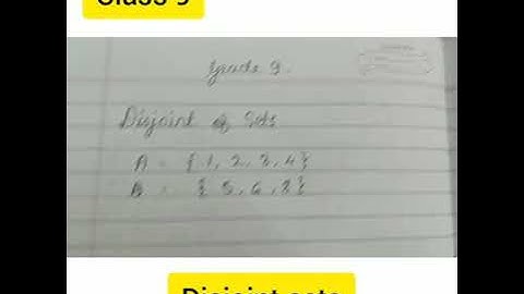Class 9 | maths | disjoint sets and union of sets