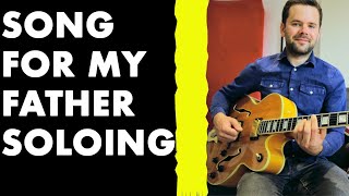 Video thumbnail of "🔴Song for my father soloing lesson🎸"