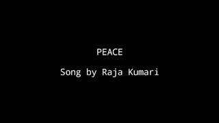 peace (LYRICS) RAJA KUMARI Hettro lyrics