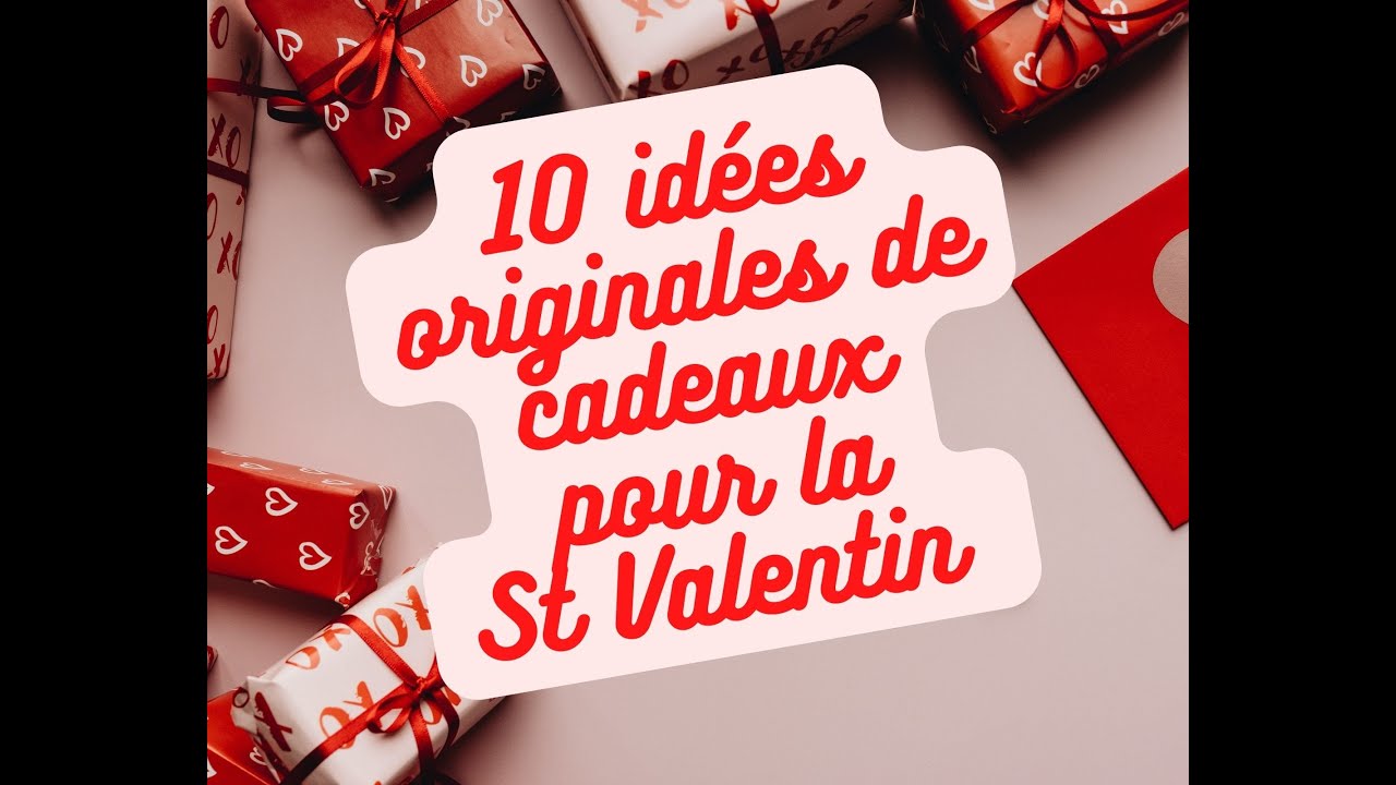 10 idées originales de cadeaux pour la St Valentin - YouTube