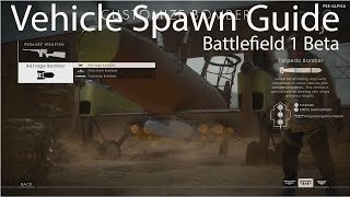 Battlefield 1 - Vehicle Spawning Guide and Tips