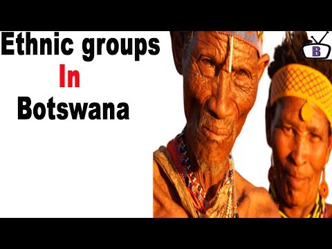 Major ethnic groups in Botswana and their peculiarities