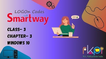 Windows 10 || Class - 3, Chapter - 3 || LOGON Codes with Smartway