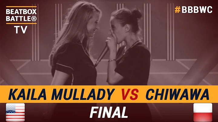 Kaila Mullady vs Chiwawa - Final - 5th Beatbox Bat...