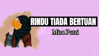 RINDU TIADA BERTUAN | Mira Putri | Lirik | Lagu Viral!!