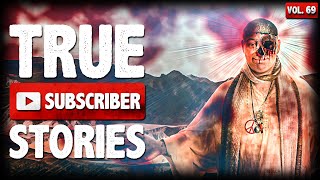 WE STUMBLED UPON A DESERT CULT | 10 True Scary Subscriber Horror Stories (Vol. 69)