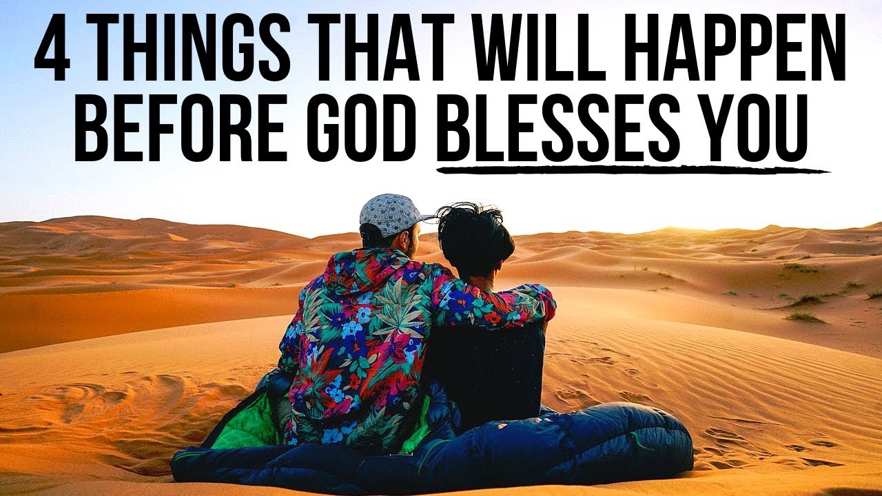 4 Things God Will Do in Your Life Before He Blesses You - YouTube