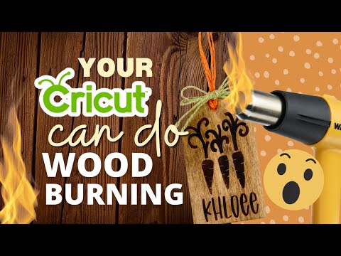 🔥 *UPDATED* BURN PICTURES & DESIGNS INTO WOOD W/ ANY CRICUT