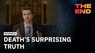 Death’s Surprising Truth
