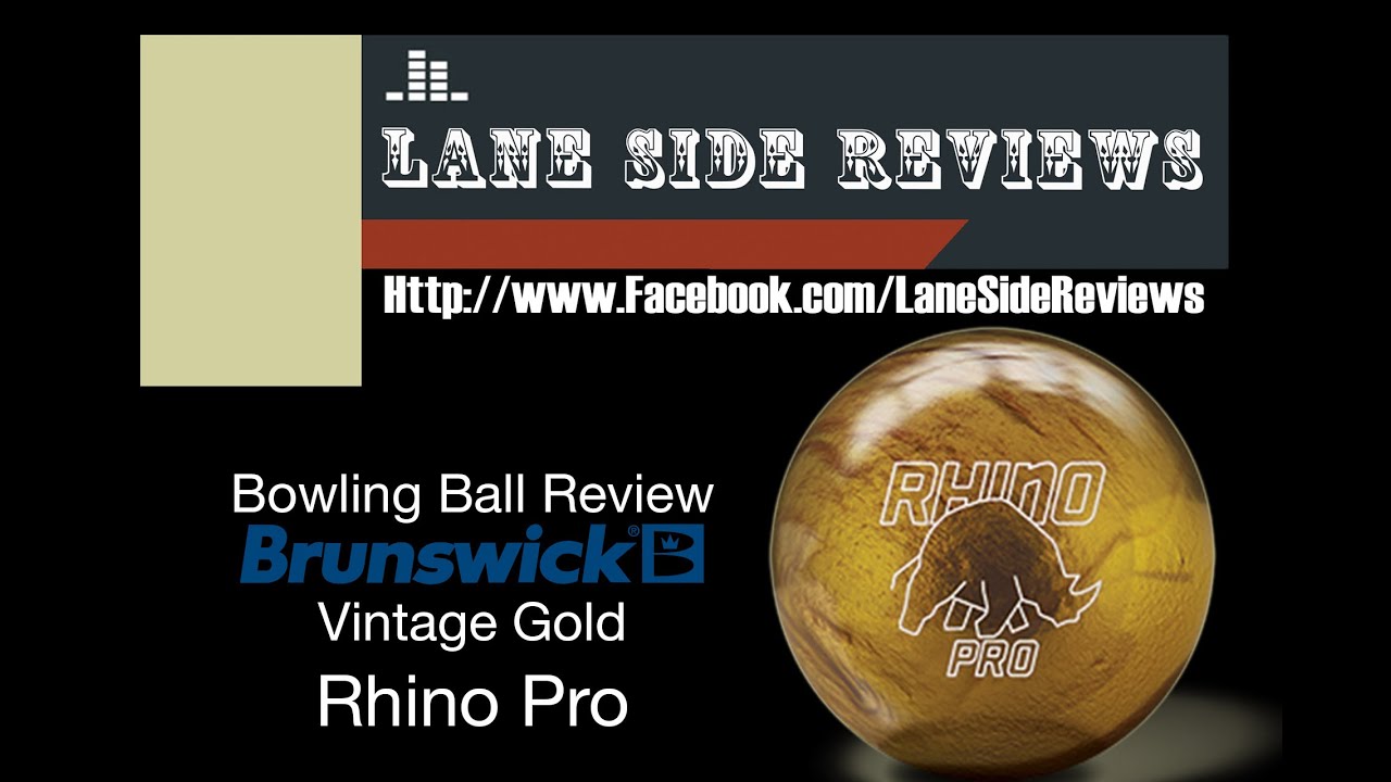 Brunswick Gold Rhino Pro Vintage by Lane Side Reviews - YouTube