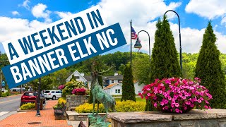 A Weekend in Banner Elk NC