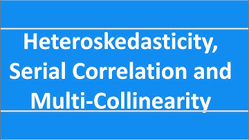 Differences between Heteroskedasticity, Serial Correlation and Multi-Collinearity, Quants, CFALevel2