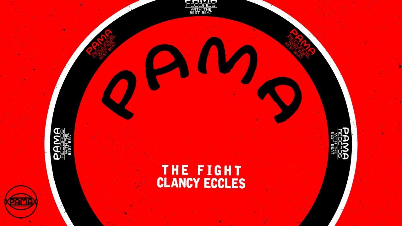 Clancy Eccles - The Fight (Official Audio) | Pama Records