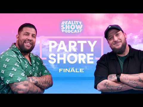 🎊 Party Shore – Konec🥳 RECAP FINÁLE