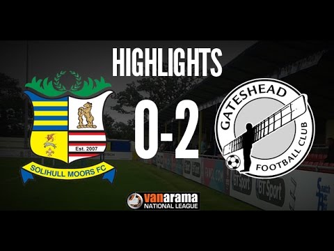 gateshead fc HIGHLIGHTS: Solihull Moors 0-2 Gateshead (07/01/17)