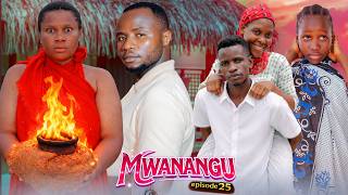 MWANANGU  [ 25 ]