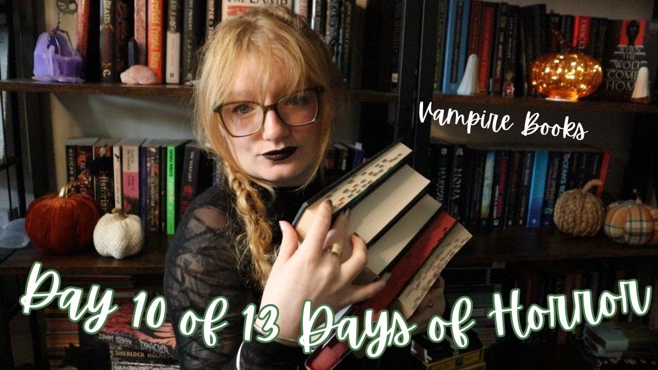 Рекомендации по книгам ужасов о вампирах ~ День 10 из 13 дней ужасов