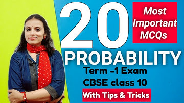 Class 10 Mcq Maths | Probability |20 Important MCQ Probability | Term-1 Exam | CBSE Class 10 2021-22