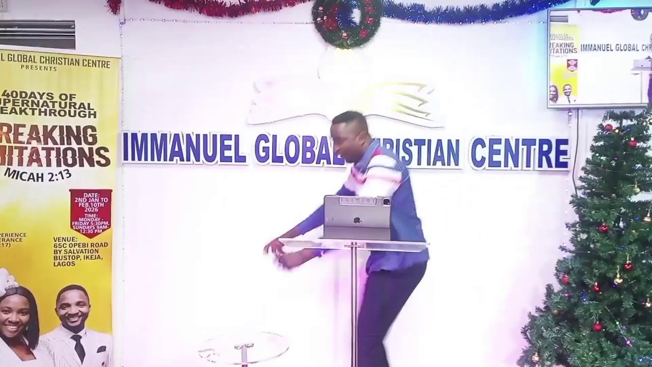 40DAYS OF SUPERNATURAL BREAKTHROUGH//BREAKING LIMITATIONS [DAY 18] @IMMANUEL GLOBAL CHRISTIAN CENTRE