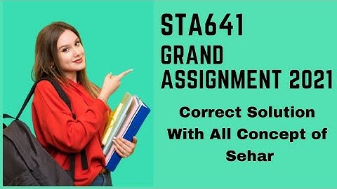 STA641 Grand Assignment 💯 Correct Solution Spring 2021|| Explain how to add Data Analysis