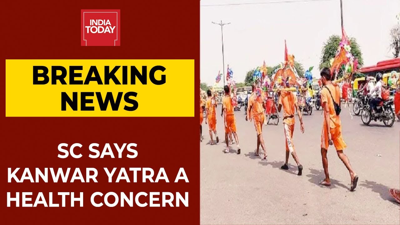 SC Says Kanwar Pilgrimage Is Health Concern, Gives Time Till Monday To UP Govt On The Yatra