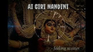 Ai Giri Nandini [Slowed Reverb]- use earphoe🎧